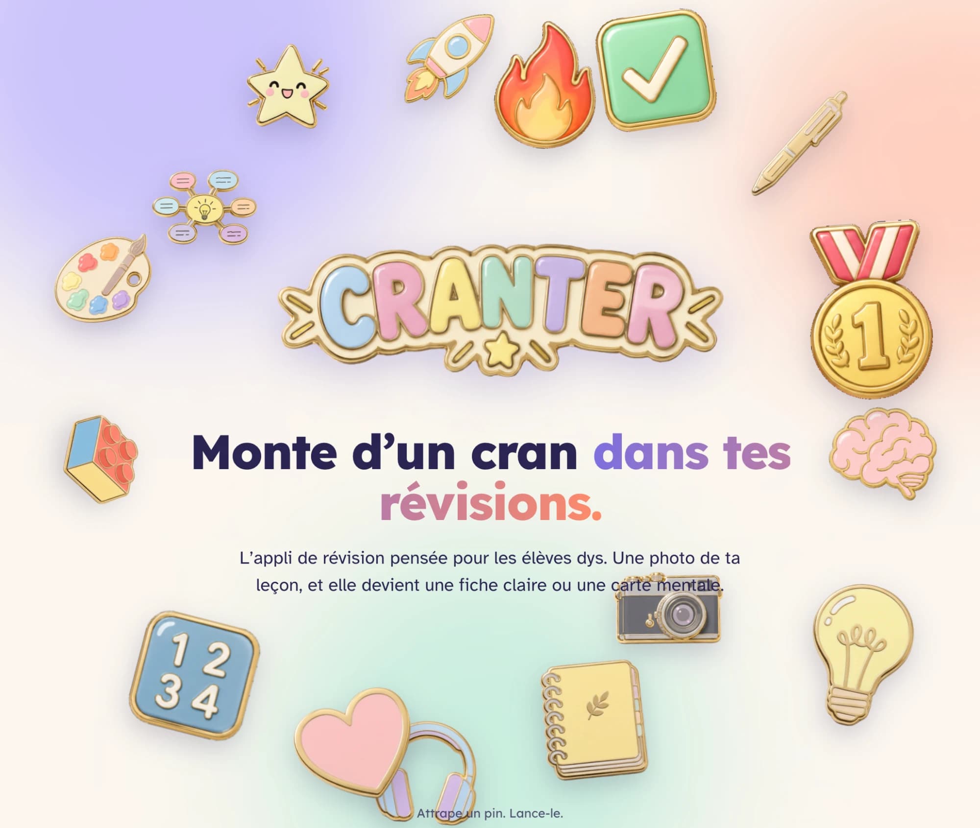Accueil de l’appli CRANTER entourée de ses pins émaillés